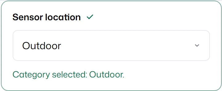 A Sensor location select with Outdoor selected.