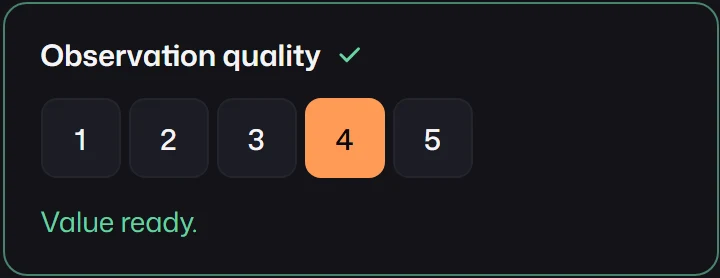 An Observation quality rating with buttons 1 to 5 and 4 selected.
