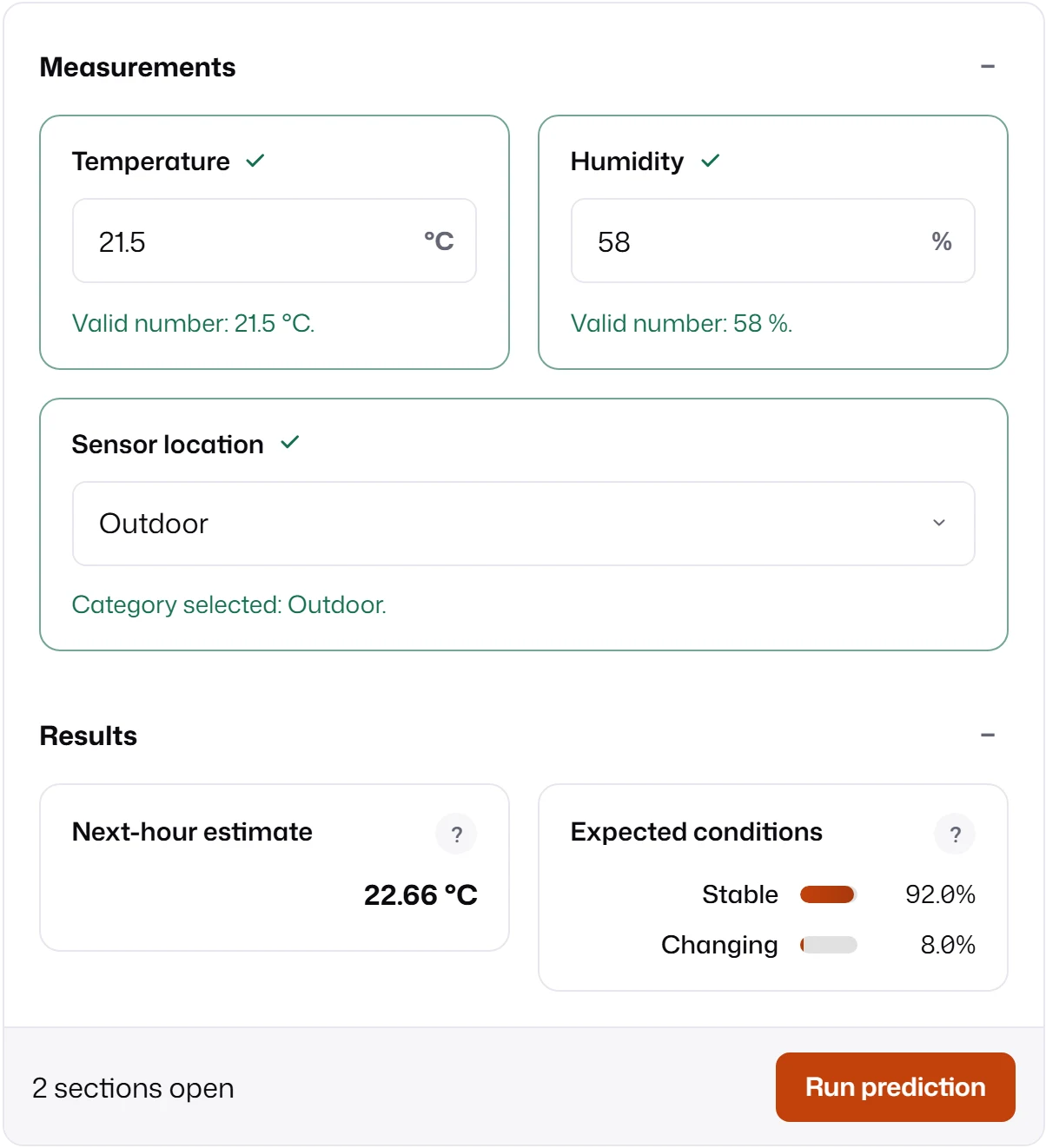 A stacked form with a Measurements section holding Temperature and Humidity side by side and Sensor location below, a Results section with the two reports side by side, and a footer reading 2 sections open with a Run prediction button.