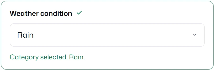 A Weather condition select with Rain selected.